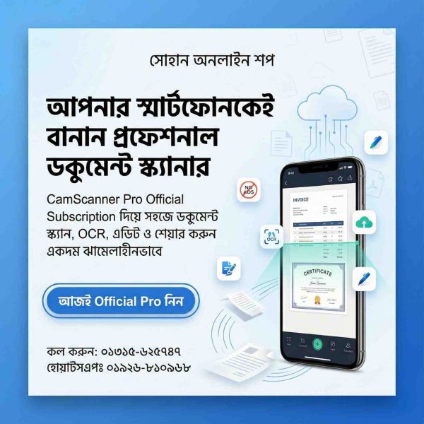 CamScanner Official Premium Pro – Smart Document Scanning Solution for Bangladesh