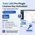 Tutor LMS Pro Plugin License Key Activation Service 1 Year Plan Price in Bangladesh