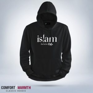 Islam better life Islamic Hoodie Black - Sohan Online Shop